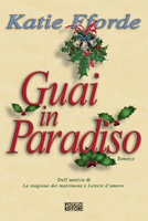 GUAI IN PARADISO